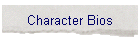 Character Bios