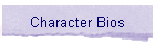 Character Bios