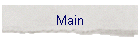 Main