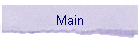 Main